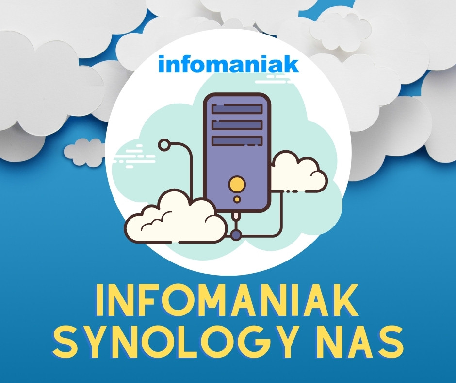 Infomaniak Synology NAS